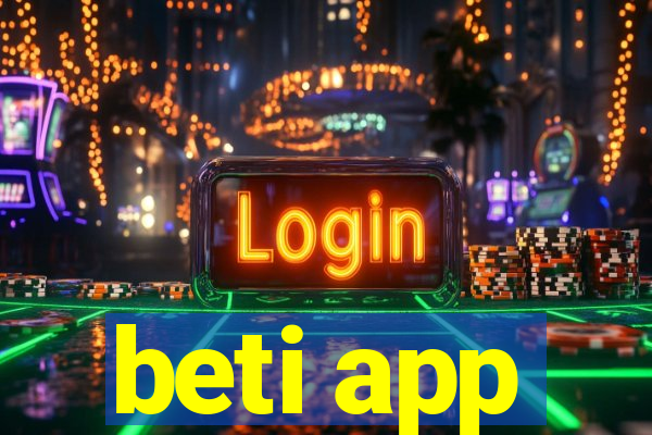 beti app