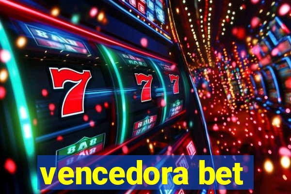 vencedora bet