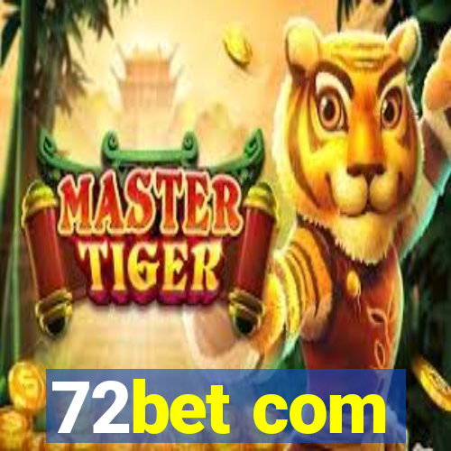 72bet com