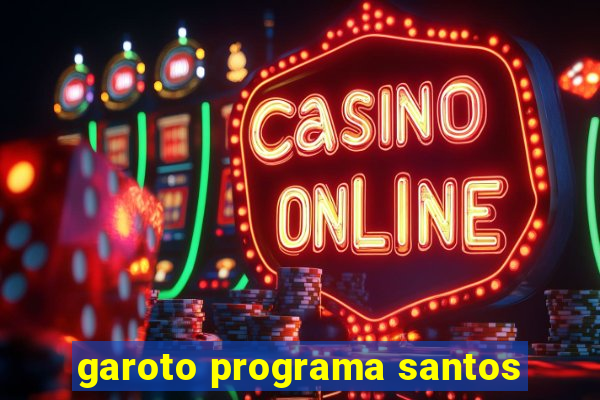 garoto programa santos