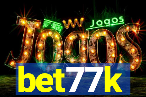 bet77k