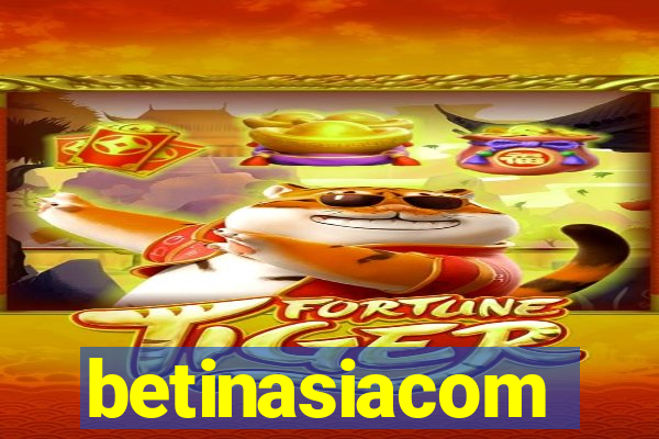 betinasiacom