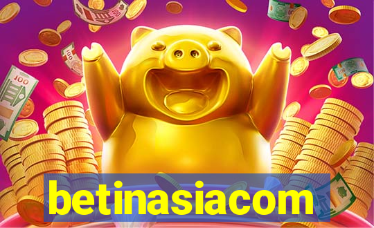 betinasiacom