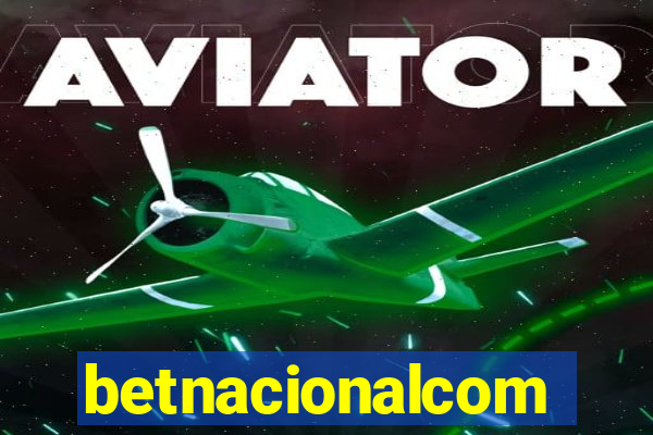 betnacionalcom