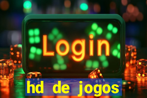 hd de jogos aliexpress - download