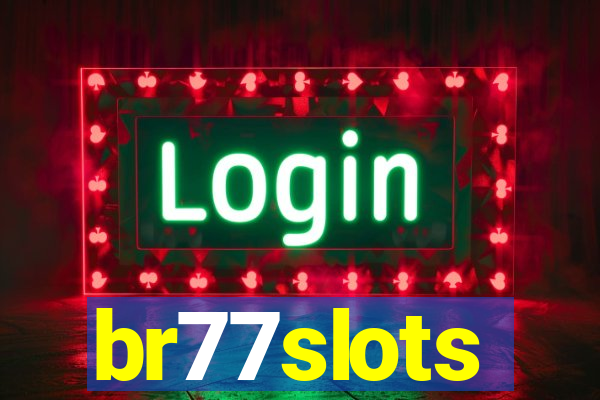 br77slots