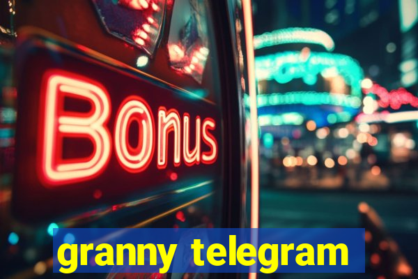 granny telegram