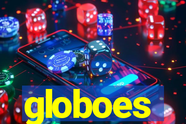 globoes