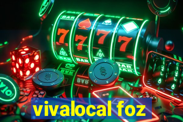 vivalocal foz