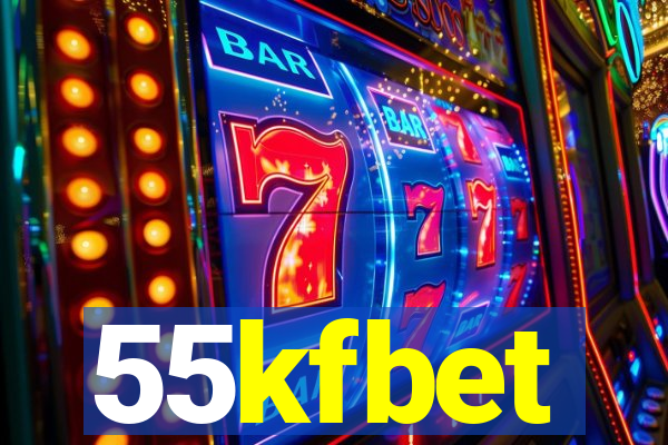 55kfbet