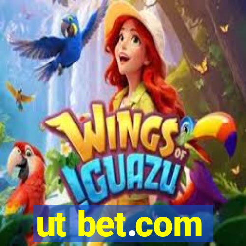 ut bet.com