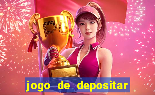 jogo de depositar 5 reais