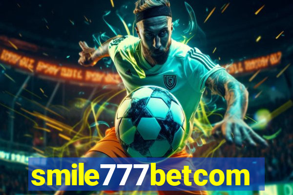 smile777betcom