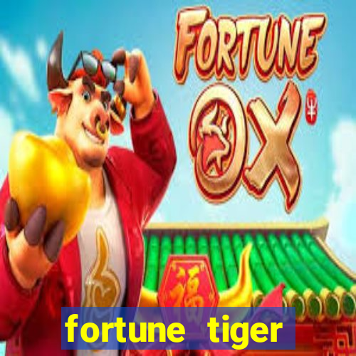 fortune tiger aposta de 1 real