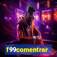 f99comentrar