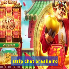 strip chat brasileiro