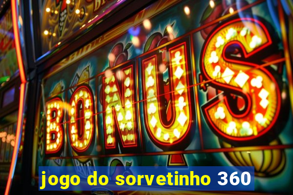 jogo do sorvetinho 360