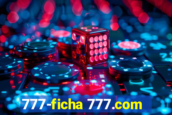 777-ficha 777.com