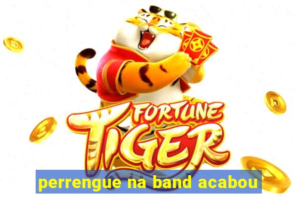 perrengue na band acabou