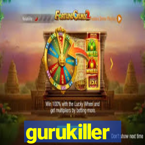 gurukiller