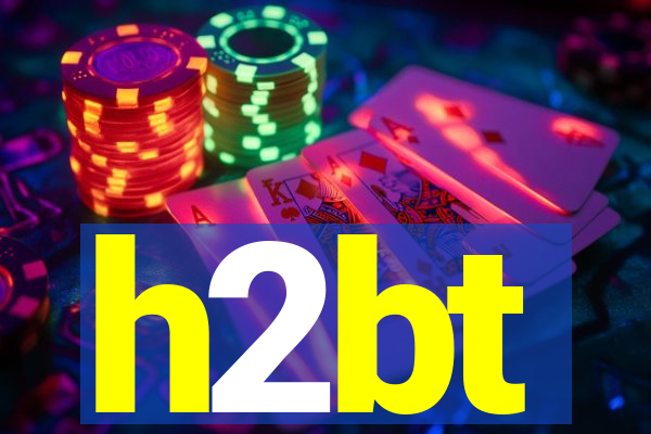 h2bt