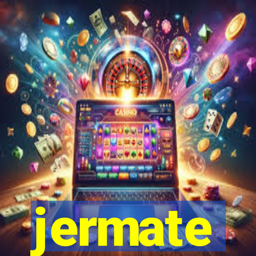 jermate