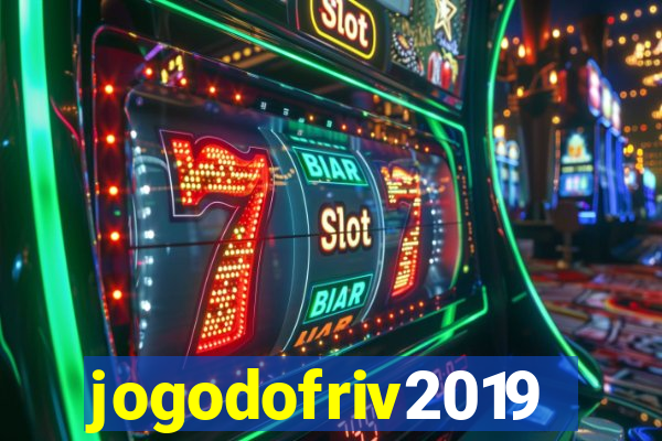 jogodofriv2019