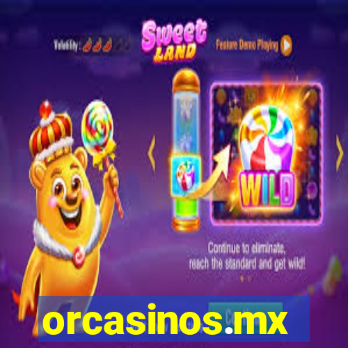 orcasinos.mx