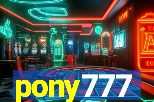 pony777