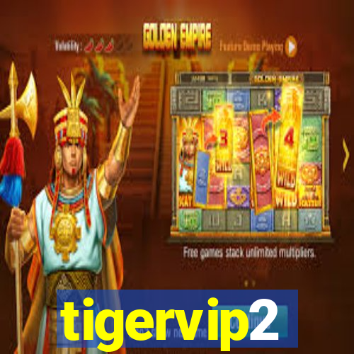 tigervip2